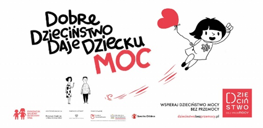 plakat dobre dzieciństwo daje dziecku moc